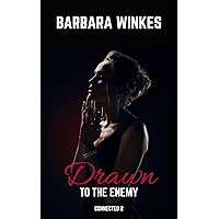 Drawn to the Enemy (Connected Book 2) Drawn to the Enemy (Connected Book 2) Kindle