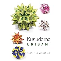 Dover Kusudama Origami Book (Dover Crafts: Origami & Papercrafts) Dover Kusudama Origami Book (Dover Crafts: Origami & Papercrafts) Paperback