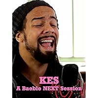 Kes - A Baeble NEXT Session