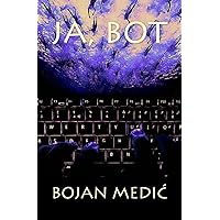 Ja, Bot (Serbian Edition) Ja, Bot (Serbian Edition) Paperback