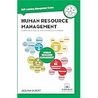 Human Resource Management Essentials You Always Wanted To Know (Self-Learning Management Series) Human Resource Management Essentials You Always Wanted To Know (Self-Learning Management Series) Paperback Kindle Hardcover