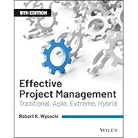 Effective Project Management: Traditional, Agile, Extreme Effective Project Management: Traditional, Agile, Extreme Paperback Kindle