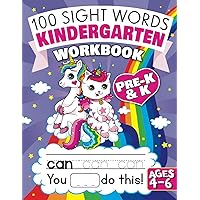 100 Sight Words Kindergarten Workbook Ages 4-6: A Whimsical Learn to Read & Write Adventure Activity Book for Kids with Unicorns, Mermaids, & More (Learning Activities Workbooks) 100 Sight Words Kindergarten Workbook Ages 4-6: A Whimsical Learn to Read & Write Adventure Activity Book for Kids with Unicorns, Mermaids, & More (Learning Activities Workbooks) Spiral-bound Paperback