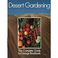 Desert Gardening: Fruits & Vegetables Desert Gardening: Fruits & Vegetables Paperback