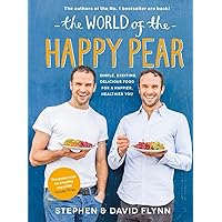 The World of the Happy Pear The World of the Happy Pear Hardcover Kindle