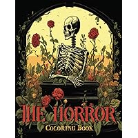 The Horror: Coloring Book for Adults The Horror: Coloring Book for Adults Paperback