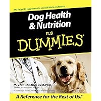 Dog Health & Nutrition For Dummies Dog Health & Nutrition For Dummies Paperback