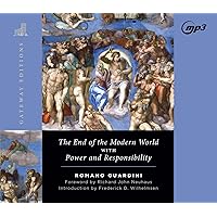 The End of the Modern World: With Power and Responsibility The End of the Modern World: With Power and Responsibility Audible Audiobook Paperback Kindle Audio CD