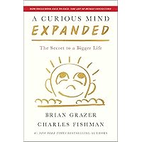 A Curious Mind Expanded Edition: The Secret to a Bigger Life A Curious Mind Expanded Edition: The Secret to a Bigger Life Hardcover Audible Audiobook Kindle Audio CD
