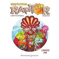 Inspecteur Raptor (Tome 3) - Jurassic Rap (French Edition) Inspecteur Raptor (Tome 3) - Jurassic Rap (French Edition) Kindle Paperback