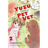 Yuzu the Pet Vet 2 Yuzu the Pet Vet 2 Paperback Kindle