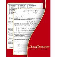 Facial Consultation Form Book: | 50 Client Intake Forms ( Beauty Salon Business Forms ) 8.5x11 Inch.