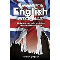 Essential English Grammar (Dover Language Guides Essential Grammar) Essential English Grammar (Dover Language Guides Essential Grammar) Paperback Kindle