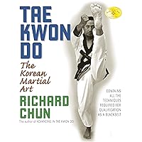 Tae Kwon Do: The Korean Martial Art Tae Kwon Do: The Korean Martial Art Paperback