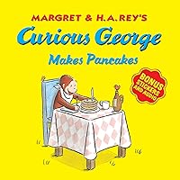 Curious George Makes Pancakes Curious George Makes Pancakes Paperback Kindle Hardcover