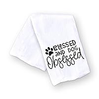 Handmade Funny Kitchen Towel - 100% Cotton Funny Cat Dish Towel - 28x28 Inch Perfect for Housewarming Cat Dog Lovers - Christmas - Pet Lovers Gift (Blessed Dog Mom)