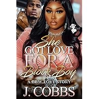 She Got Love For A Block Boy: A BBW Love Story She Got Love For A Block Boy: A BBW Love Story Kindle Paperback