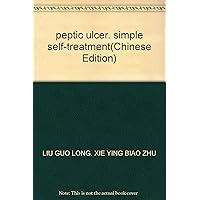 peptic ulcer. simple self-treatment(Chinese Edition)