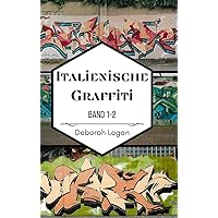 Italienische Graffiti Band 1-2 (German Edition)
