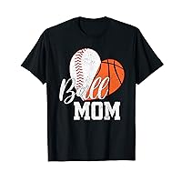 Cool Ball Mom Both of Basketball Baseball Women Mothers Day T-Shirt