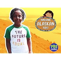Awesome Alaskan Kids, Season 1