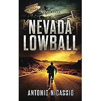Nevada Lowball: Never Fold - Action Over Words, A New Crime Fiction Book Nevada Lowball: Never Fold - Action Over Words, A New Crime Fiction Book Paperback Kindle Audible Audiobook Hardcover