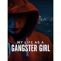 My Life As A Gangster Girl, Season 1