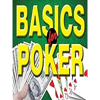 The Basics of Poker: A Guide for Beginners