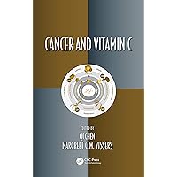 Cancer and Vitamin C (Oxidative Stress and Disease) Cancer and Vitamin C (Oxidative Stress and Disease) Kindle Hardcover Paperback
