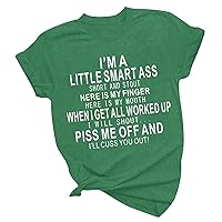 I'm A Little Smart Ass Short and Stout Here is My Finger T-Shirt Womens Funny Sayings Shirts Letter Printed Tees Tops