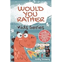 Would You Rather Kids Series: Big Collection of 1200+ Creative Scenarios & Thought Provoking Questions for Kids and Family (6 in 1)