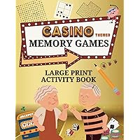 Jackpot Memory: A Large Print, Casino-Themed Memory Activity Book for Seniors and Adults: Features Relaxing Brain Games, Easy Word Search, Puzzles, ... Stress and Increase Cognitive Abilities