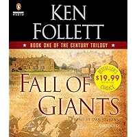 Fall of Giants: Book One of the Century Trilogy Fall of Giants: Book One of the Century Trilogy Kindle Audible Audiobook Paperback Hardcover Mass Market Paperback Audio CD