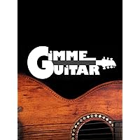 Gimme Guitar