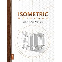 Isometric Notebook: Wide-Angle Grid for Technical Drawing and Sketching, Drafting, 3D Drawing and Visualization | 8.5