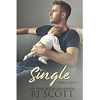 Single (Single Dads Book 1) Single (Single Dads Book 1) Kindle Paperback