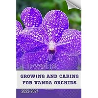 Growing and Caring for Vanda Orchids: Become flowers expert