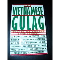 The Vietnamese Gulag (English and French Edition) The Vietnamese Gulag (English and French Edition) Hardcover