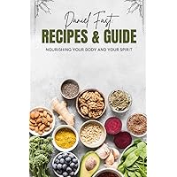 The Daniel Fast: Nourishing Your Body and Spirit: A Daniel Fasting Guide And Recipe Books, Perfect For People Who Want To Learn About The Daniel Fast ... Plant-Based Recipes (Daniel Fast Package) The Daniel Fast: Nourishing Your Body and Spirit: A Daniel Fasting Guide And Recipe Books, Perfect For People Who Want To Learn About The Daniel Fast ... Plant-Based Recipes (Daniel Fast Package) Paperback Kindle