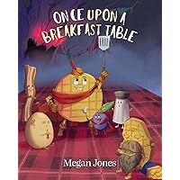 Once Upon a Breakfast Table