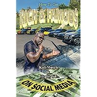 How To Get Rich and Famous on Social Media How To Get Rich and Famous on Social Media Paperback Kindle