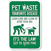 Pet Waste Transmits Disease, Clean Up After Your Dog, 25 to $200 Fine Sign by | 8