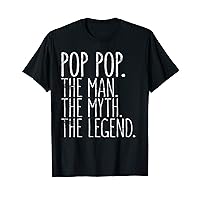 Pop Pop The Man The Myth The Legend T-Shirt T-Shirt