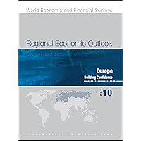 Regional Economic Outlook, October 2010: Europe - Building Confidence (World Economic and Financial Surveys) Regional Economic Outlook, October 2010: Europe - Building Confidence (World Economic and Financial Surveys) Kindle Paperback