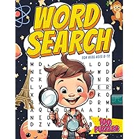 Word Search for Kids: Over 100 Large Print Puzzles Across Various Educational Themes | Fun Game to Enhance Vocabulary and Practice Spelling for Ages 8-12! Word Search for Kids: Over 100 Large Print Puzzles Across Various Educational Themes | Fun Game to Enhance Vocabulary and Practice Spelling for Ages 8-12! Paperback