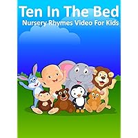 Ten In The Bed - Nursery Rhymes Video for Kids