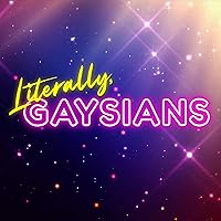 Literally, Gaysians