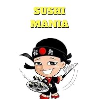 Sushi Mania: O livro de Receitas Japonesas. (Portuguese Edition)