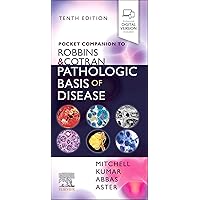 Pocket Companion to Robbins & Cotran Pathologic Basis of Disease (Robbins Pathology) Pocket Companion to Robbins & Cotran Pathologic Basis of Disease (Robbins Pathology) Paperback Kindle