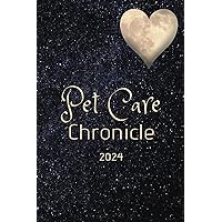 Pet Care Chronicle 2024: Lifestyle and healthcare journal / tracker for dogs, cats, birds, and more. Helping you take the best care of your animal family. Pet Care Chronicle 2024: Lifestyle and healthcare journal / tracker for dogs, cats, birds, and more. Helping you take the best care of your animal family. Paperback Hardcover